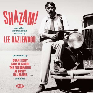 V.A. - Shazam ! And Other Instrumentals Written By Lee Hazlewood - Klik op de afbeelding om het venster te sluiten